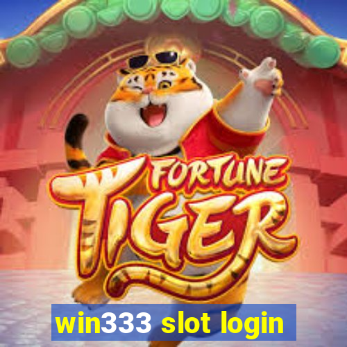 win333 slot login